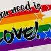 All You Need Is Love Flag 90x150cm