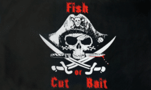 Fish or Cut Bait Pirate Flag