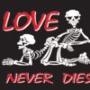 Love Never Dies Flag 60x90cm