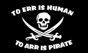 To Err is Human To Arr is Pirate Flag